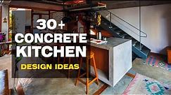 30+ CONCRETE KITCHEN DESIGN IDEAS - Interior Design | You!Home