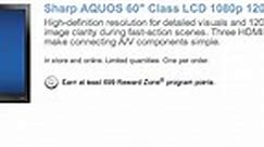 Sharp AQUOS 60" Class LCD 1080p 120Hz $699 (Reg. $1,099)