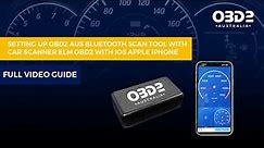 Setting up OBD2 Aus Bluetooth Scan Tool with Car Scanner ELM OBD2 with iOS Apple iPhone