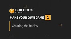 Make Your Own Game Part 1 - Creating The Basics