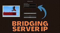 Minecraft Bridging Server IP Address