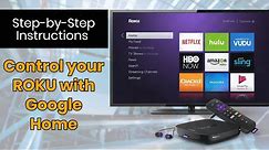How to control your TCL ROKU Television with Google Home l Step-by-step Tutorial