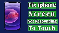How to fix iphone screen not responding problem 2023 || iphone screen not working || ios 17