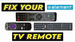 How To Fix Your Element TV Remote Control That is Not Working