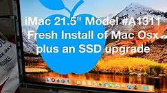 iMac 21.5" Model A1311 SSD Upgrade/Mac Os x Fresh Installed