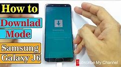 Samsung Galaxy j6 2018 Download Mode || key