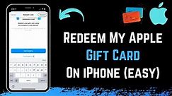 How to Redeem my Apple Gift Card on my iPhone !