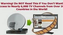 6,000 + FREE Satellite Channels for PC or Laptop