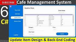 6. Cafe Management System in C# (C sharp) - Update Item Design and Back End Coding