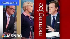 Watch Morning Joe Highlights: Sept. 7 | MSNBC
