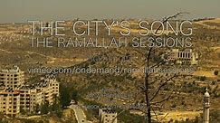 The City's Song - The Ramallah Sessions