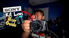 How to use Sony a6000 Kit Lens + Sony 16-50mm