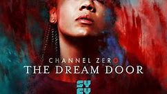 Channel Zero: The Dream Door Episode 101 Sneak Peak