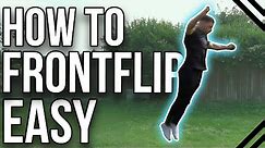 How To Frontflip For Beginners | Step By Step Tutorial