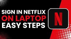 How to Sign In in Netflix on Laptop !