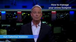 Kurt ‘CyberGuy’ Knutsson on your digital footprint