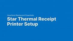 Heartland Restaurant Essentials: Star Thermal Receipt Printer Setup