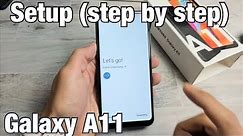 Galaxy A11: How to Setup (step by step)