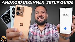 Android Phone Beginner Setup Guide - Android Phone-னை எப்படி சரியாக Setup செய்யவேண்டும்?