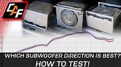 What subwoofer direction is best? HOW TO TEST! - CarAudioFabrication