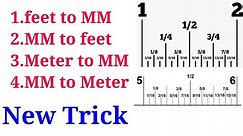 How to Convert Feet to MM & MM to Meter | MM to Meter | Meter to Feet | Feet to MM
