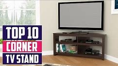Top 10 Best Corner Tv Stands in 2024 | Expert Reviews, Our Top Choices