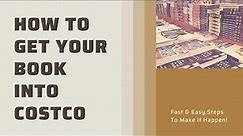 How To Get Your Book Into Costco