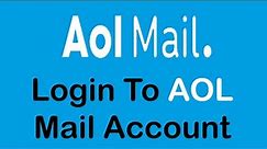 How to Login to AOL Mail (2022) | Aol.com Mail Login | AOL Mail Sign In