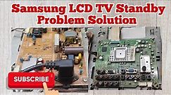 Samsung LCD TV Standby Problem Solution 🔥LA22A450C1 Samsung LCD TV Repairing 🔥 Samsung TV Repairing
