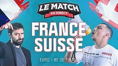🔴 France - Suisse / Euro - Le Match en direct (Football)