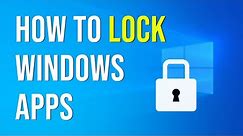 How to lock apps on Windows 10 | Password Door