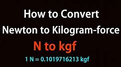 How to Convert Newton to Kilogram-force?