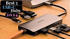 TOP 5 BEST USB-C Hubs of 2024 | Reviews & Buyer's Guide