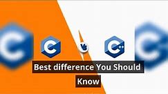 C vs C++ | Best difference between C and C++ you Should Know