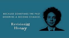 Season 2 of Malcolm Gladwell's "Revisionist History" is here!