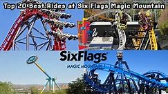 Top 20 BEST RIDES at Six Flags Magic Mountain (2021)