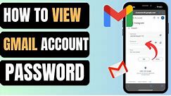 How To View Gmail Password In Android | Know Gmail Account Password