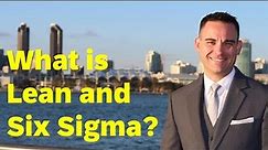 What is Lean and Six Sigma?