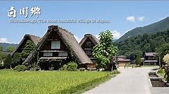 Shirakawa-go, The Most Beautiful Village in Japan | 4K