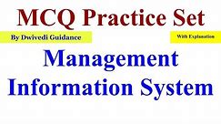 Management Information system mcq, MIS mcq, management information system mcq by dwivedi guidance
