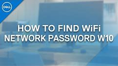 How to Find WiFi Password on Computer Windows 10 (Official Dell Tech Support)