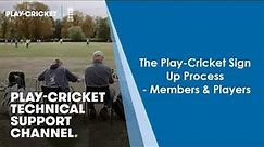 Play Cricket sign up process - Members & Players