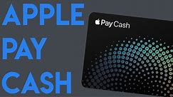 What is Apple Pay Cash?