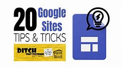 20 Google Sites tips and tricks