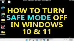 How to Turn Safe Mode Off in Windows 11 & windows 10