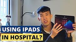 How to Use an iPad in the Hospital (For Physicians!)