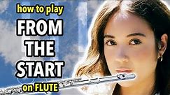 How to play From The Start on Flute | Flutorials