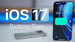 iOS 17 Battery Tips That Actually Work