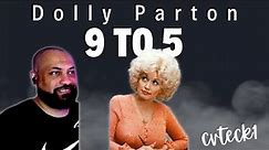 FIRST TIME REACTING TO | Dolly Parton - 9 To 5