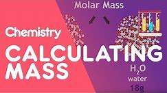 Calculating Masses In Reactions | Chemical Calculations | Chemistry | FuseSchool